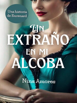 cover image of Un extraño en mi alcoba